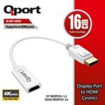 QPORT Q-DP-HD2 DisplayPort to HDMI 4K 60Hz Çevirici - 16cm Kablo, DP 1.2, HDMI 2.0, Yüksek Çözünürlüklü Görüntü Aktarımı