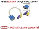 Hiper HC7-VSV VGA to S-Video Kompozit RCA Çevirici Adaptör - 1600x1200 Destekli, Tak Çalıştır, Format Dönüştürücü