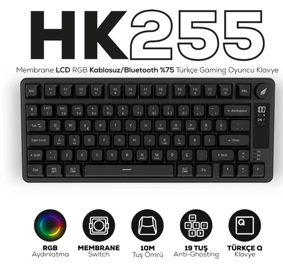 Hawk HK258B Siyah Q Türkçe RGB Kablosuz Gaming Klavye - Bluetooth, LCD Ekran, 19 Anti-Ghosting, Şarj Edilebilir Pil
